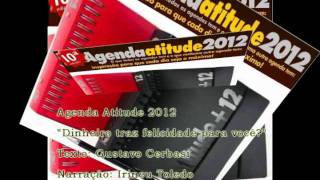 AGENDA ATITUDE 2012  DINHEIRO TRAZ FELICIDADE PARA VOCE [upl. by Hutson]