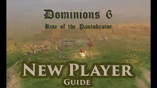 Dominions 6  New Player Guide [upl. by Letsyrk564]