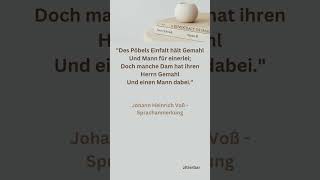 ZITAT  Johann Heinrich Voß  Sprachanmerkung Epigramm  sprüche literatur youtube zitierbar [upl. by Viola]