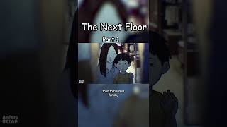 The Next Floor  Part 1 [upl. by Krenn]