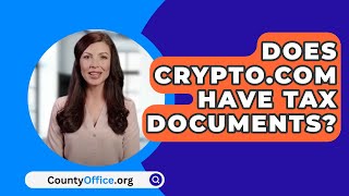 Does CryptoCom Have Tax Documents  CountyOfficeorg [upl. by Suirred71]