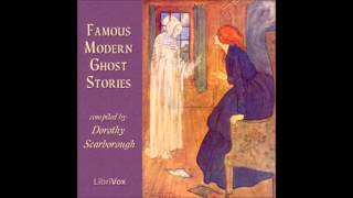 Famous Modern Ghost Stories FULL Audiobook [upl. by Lebasiairam]