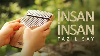 Fazıl Say  İnsan İnsan  Kalimba [upl. by Aeslehc]