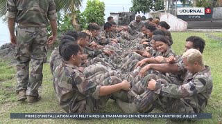 Prime dinstallation aux militaires ultramarins en métropole à partir de juillet [upl. by Eberhart681]