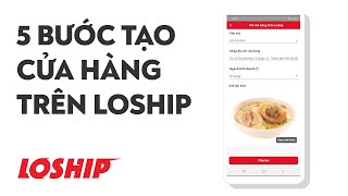 Hướng dẫn tạo cửa hàng  Loship [upl. by Chane]