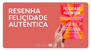 Livro Felicidade Autentica [upl. by Ecirtal351]