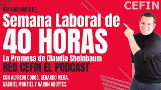 Semana Laboral de 40 Horas Por qué es tan IMPORTANTE un cambio asi [upl. by Duomham]