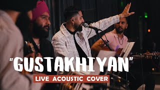 quotGustakhiyanquot  The Landers Live Acoustic Cover [upl. by Orme]