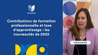 REPLAY Contributions de formation professionnelle et taxe d’apprentissage  les nouveautés de 2022 [upl. by Sliwa]