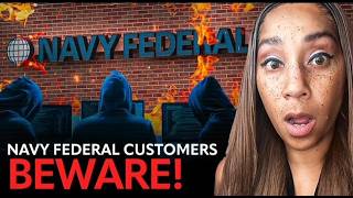 BAD NEW NAVY FEDERAL Customs MONEY TAKEN out customers ACCOUNTS by SCAMMERS [upl. by Liebowitz]