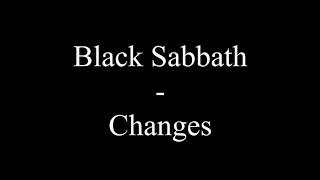 Black Sabbath  Changes Lyrics [upl. by Mcleroy]