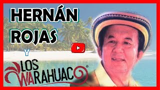 EL PESCADOR DE BARÚ con letra  Hernán Rojas y Los Warahuaco [upl. by Ellerehs141]