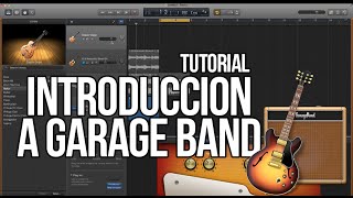 INTRODUCCION RAPIDA A GARAGE BAND [upl. by Aicercul]
