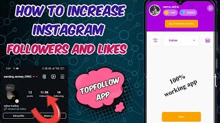 How to increase Instagram followers and likes  Topfollow app free Instagram followers like app ✅ [upl. by Enoitna]