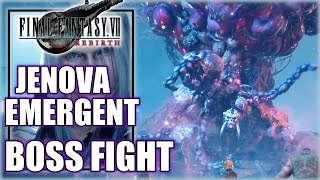 Final Fantasy 7 Rebirth  Jenova Emergent Boss Fight [upl. by Eastlake]