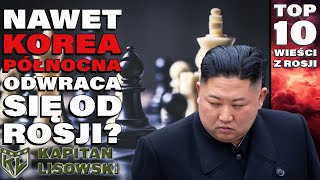 Top 10 wieści z Rosji Korea Północna wstrzymała dostawy pocisków do Rosji Jeżowski i Lisowski [upl. by Ahsiened]