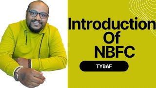 Non banking financial Company for Tybaf  introduction  2022 [upl. by Nuli]