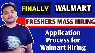 WALMART FRESHERS MASS HIRING 🔥 HIRING FORM FILLING  REGISTRATION PROCESS  FRESHERS JOB walmart [upl. by Aryt]