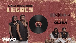 Umu Obiligbo  Olisa Official Audio [upl. by Maribelle]