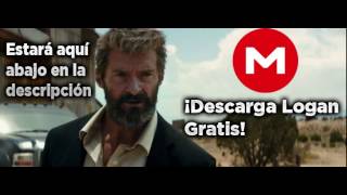 ¡Descarga la película Logan Gratis [upl. by Clerc]