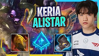 LEARN HOW TO PLAY ALISTAR SUPPORT LIKE A PRO  T1 Keria Plays Alistar Support vs Rell Season 2023 [upl. by Aldwin]