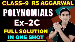 Polynomials  Class  9 Ex 2c  Rs Aggarwal  Full Solution  Introduction  Concepts [upl. by Nielsen]