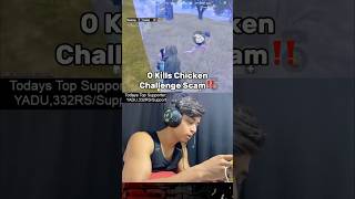 0 Kills Chicken Challenge Scam‼️bgmi pubg bgmishorts bgmilive shorts reels viralshorts [upl. by Hoisch860]