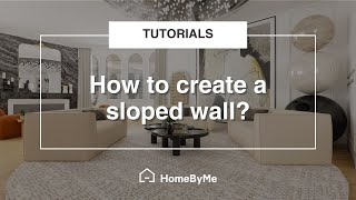 How to create a sloped wall  HomeByMe Tutorials [upl. by Anyaled721]