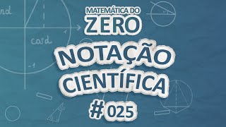 Matemática do Zero  Notação Científica  Brasil Escola [upl. by Marylee]