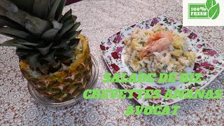 SALADE RIZ ANANAS AVOCAT ET CREVETTES DELICIEUSE SALAD RICE PINEAPPLE AVOCADO AND DELICIOUS SHRIMPS [upl. by Cumine592]