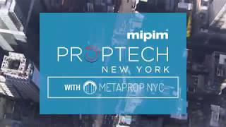 Discover MIPIM PropTech NYC 2018 [upl. by Eneryc]