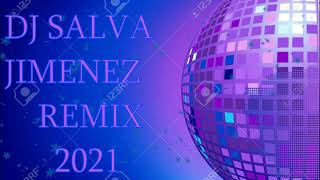 parrita enhorabuena REMIX DJ SALVA JIMENEZ 2021 [upl. by Adamec157]