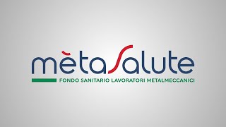 Metasalute il Fondo Sanitario lavoratori Metalmeccanici 2022 [upl. by Loggia]