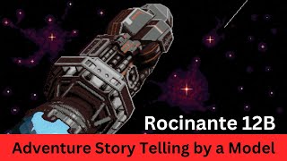 Rocinante 12B  AdventureFilled Story Telling by a Model Locally [upl. by Krum586]