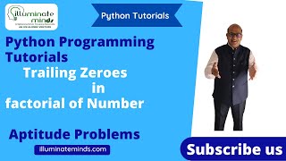 Trailing Zeroes in a factorial  Python Programming Tutorial I Number System [upl. by Esoj]