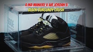 A Ma Maniere x Air Jordan 5 BLACK BURGUNDY CRUSH [upl. by Nnylav]