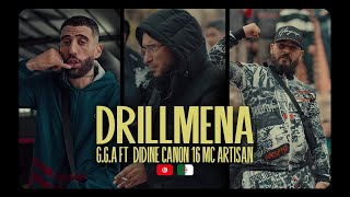 GGA feat Didine Canon 16  Mc Artisan  Drillmena clip officiel [upl. by Quiteri943]