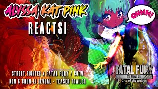 Alyssa Reacts  Crazy Week for FGC  Street Fighter x Fatal Fury CotW  DLC Reveal Teaser Trailer [upl. by Crenshaw]