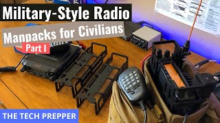 MilitaryStyle Radio Manpacks for Civilians  Part I [upl. by Ayom]