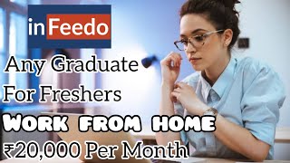 InFeedo  Work From Home  Internship  Freshers can apply [upl. by Files529]