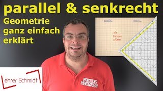 parallel und senkrecht  Mathematik  ganz einfach erklärt  Lehrerschmidt [upl. by Postman]