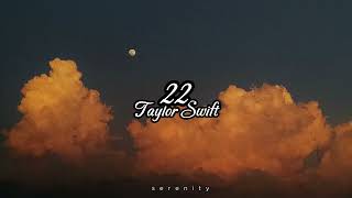 22  Taylor Swift Lyrics [upl. by Razaile]