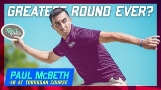 Greatest Disc Golf Round Ever Paul McBeth Shoots 18 Down  2018 Great Lakes Open Round 2 [upl. by Derdle]