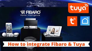 How to integrate Tuya and Fibaro [upl. by Halyahs]