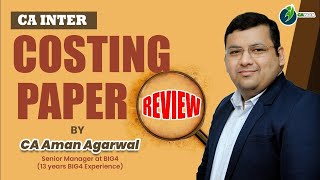 Costing Paper Review  Sep 24  By CA Aman Agarwal [upl. by Znerol862]