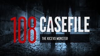 Case 108 The Kicevo Monster [upl. by Repotsirhc]