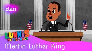 Lunnis de Leyenda  Martin Luther King  Clan TVE [upl. by Potts]