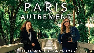 On a traversé PARIS  feat LE MONDE SELON VICTORIA [upl. by Zwart]