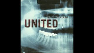 United – Distorted Vision 1998 full album [upl. by Cumings10]