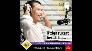 Oziga ruhsat berish bu 09 07 2020 AVTO RADIOdagi efir [upl. by Etnovert268]